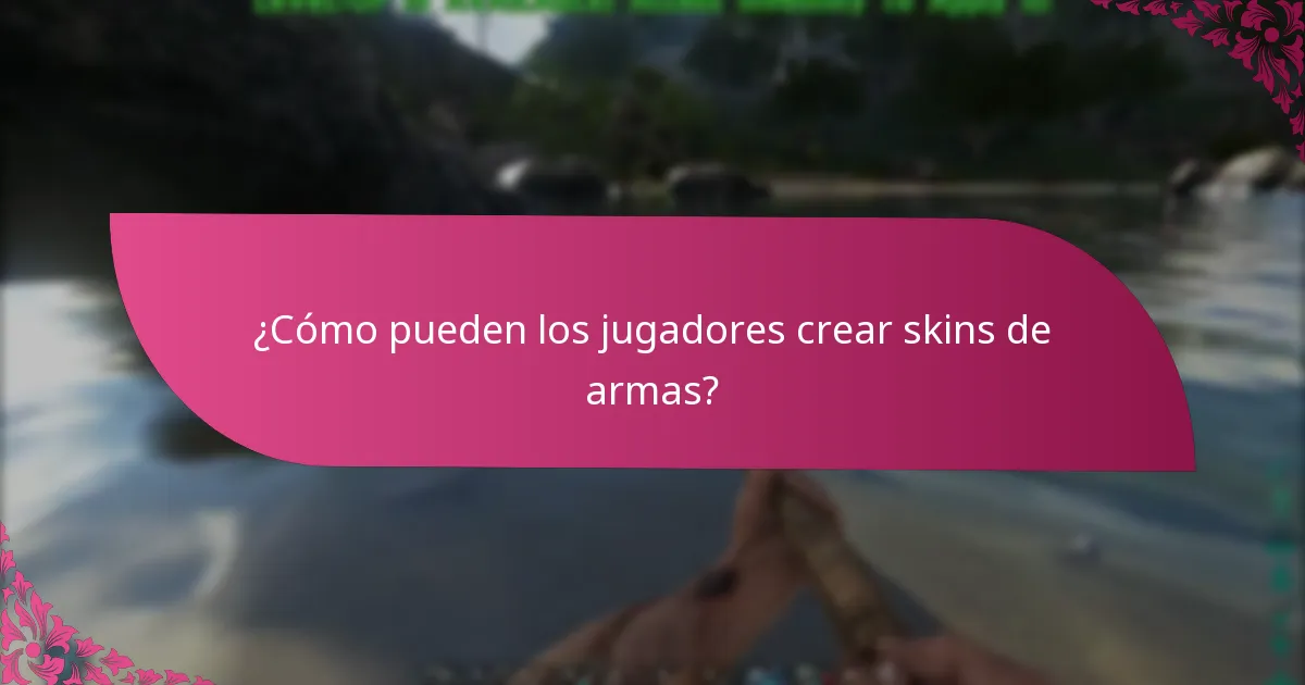 ¿Cómo pueden los jugadores crear skins de armas?